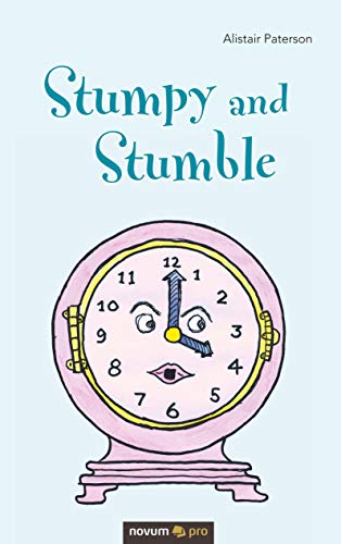 9783990644621: Stumpy and Stumble