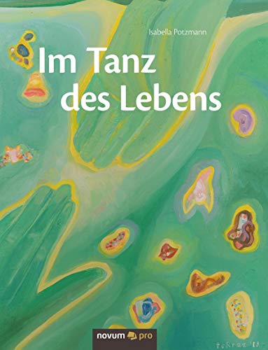 Stock image for Im Tanz des Lebens for sale by medimops