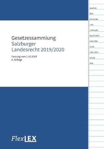 Stock image for Gesetzessammlung Salzburger Landesrecht 2019/2020: Fassung vom 1.10.2019 for sale by medimops