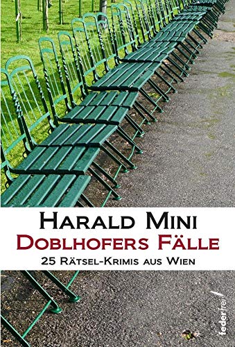 Beispielbild fr Doblhofers Flle: 25 Rtsel-Krimis aus Wien zum Verkauf von medimops