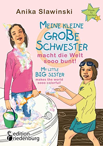 Beispielbild fr Meine kleine gro e Schwester macht die Welt sooo bunt! My little big sister makes the world sooo colorful! (German Edition) zum Verkauf von PlumCircle