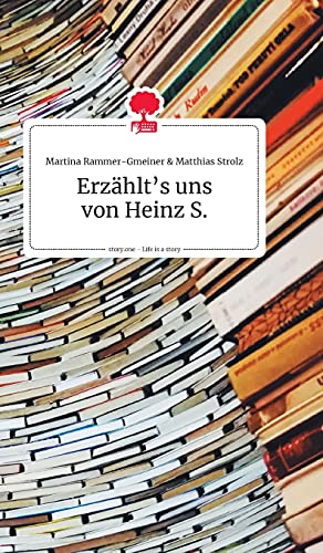 Stock image for Erzhlt's uns von Heinz S. Life is a Story - story.one for sale by medimops