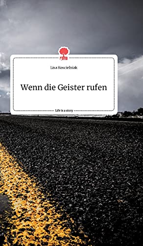 Stock image for Wenn die Geister rufen. Life is a Story - story.one (German Edition) for sale by Lucky's Textbooks