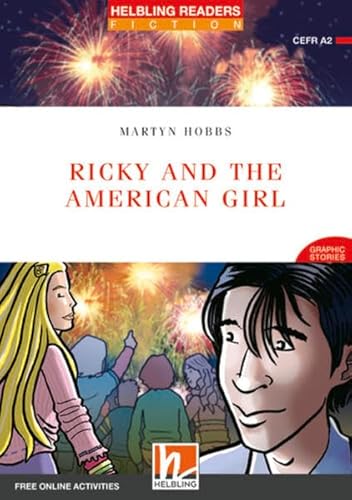 Imagen de archivo de Ricky and the American Girl, Class Set: Helbling Readers Red Series / Level 3 (A2) (Helbling Readers Fiction) a la venta por medimops