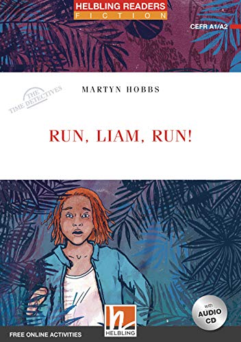 Imagen de archivo de Run, Liam, run!, mit 1 Audio-CD: Helbling Readers Red Series / Level 2 (A1/A2) (Helbling Readers Fiction) a la venta por medimops