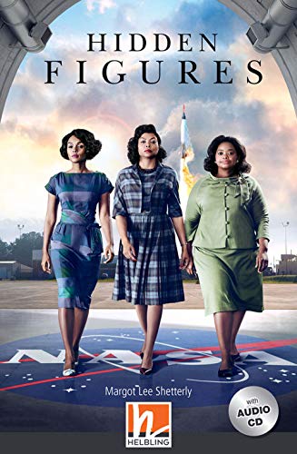 Stock image for Hidden Figures, mit 1 Audio-CD: Helbling Readers Movies / Level 5 (B1) (Helbling Readers Fiction) for sale by medimops