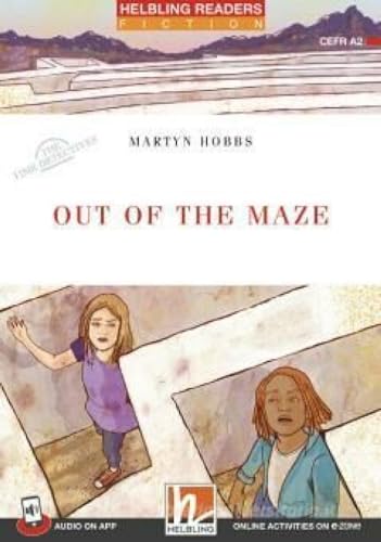 Imagen de archivo de Out of the Maze + audio on app: Helbling Readers Red Series, Level 3 (A2) (Helbling Readers Fiction) a la venta por medimops