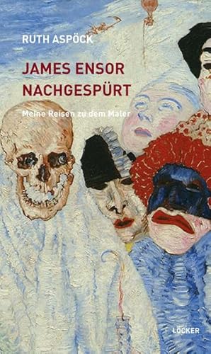 9783990980156: James Ensor nachgesprt: Meine Reisen zu dem Maler