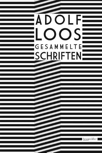 Beispielbild fr Adolf Loos Gesammelte Schriften zum Verkauf von Blackwell's