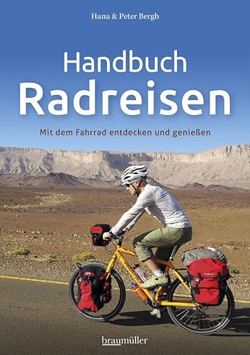 Imagen de archivo de Handbuch Radreisen: Mit dem Fahrrad entdecken und genieen a la venta por medimops