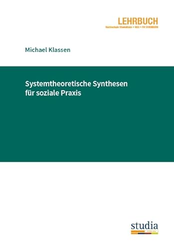 Beispielbild fr Systemtheoretische Synthesen fr soziale Praxis zum Verkauf von Blackwell's