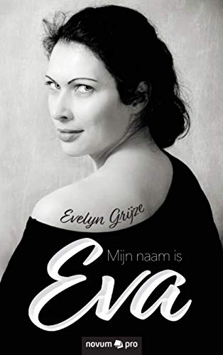 Stock image for Mijn naam is Eva for sale by WorldofBooks
