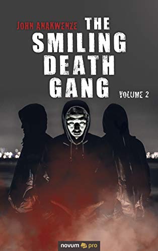 9783991072522: The Smiling Death Gang: Volume 2