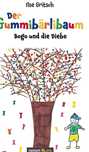 Beispielbild fr Der Gummibrlibaum: Bogo und die Diebe zum Verkauf von medimops