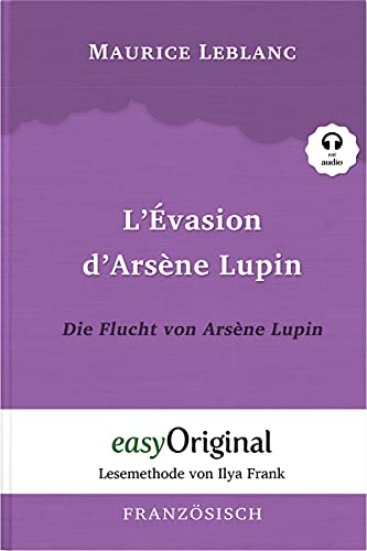 Beispielbild fr L'vasion d?Arsne Lupin / Die Flucht von Arsne Lupin (mit Audio) zum Verkauf von medimops