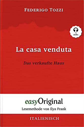Imagen de archivo de La casa venduta / Das verkaufte Haus (mit Audio) -Language: italian a la venta por GreatBookPrices