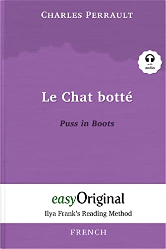 Stock image for Le Chat bott / Puss in Boots (with free audio download link) : Ilya Frank's Reading Method - Learning, refreshing and perfecting French by having fun reading for sale by Buchpark