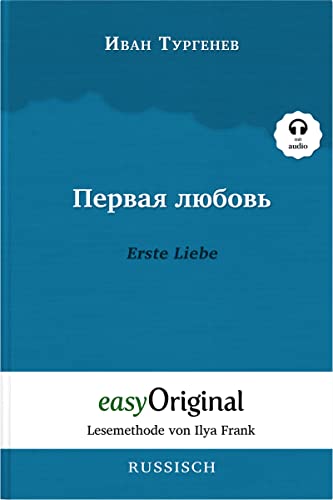 Beispielbild fr Pervaja ljubov / Erste Liebe (Buch + MP3 Audio-CD) - Lesemethode von Ilya Frank - Zweisprachige Ausgabe Russisch-Deutsch zum Verkauf von Blackwell's