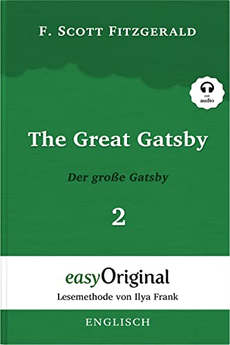 Beispielbild fr The Great Gatsby / Der gro�e Gatsby - Teil 2 (mit kostenlosem Audio-Download-Link): Lesemethode von Ilya Frank - Ungek�rzter Originaltext - Englisch . Lesen lernen, auffrischen und perfektionieren zum Verkauf von Chiron Media