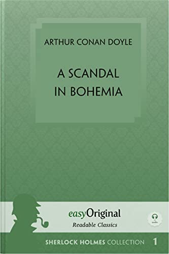 Beispielbild fr A Scandal in Bohemia (book + audio-online) (Sherlock Holmes Collection) - Readable Classics - Unabridged english edition with improved readability zum Verkauf von Blackwell's