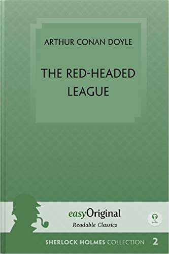 Beispielbild fr The Red-Headed League (book + audio-online) (Sherlock Holmes Collection) - Readable Classics - Unabridged english edition with improved readability (with Audio-Download Link) zum Verkauf von Blackwell's