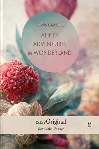 Stock image for Alice's Adventures in Wonderland (with audio-online) - Readable Classics - Unabridged english edition with improved readability for sale by GreatBookPrices