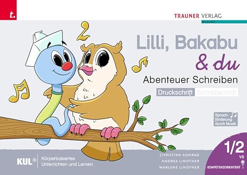 Stock image for Lilli, Bakabu & du - Abenteuer Schreiben 1 DS (Druckschrift - Schreibschrift, 2 Bnde) for sale by GreatBookPrices