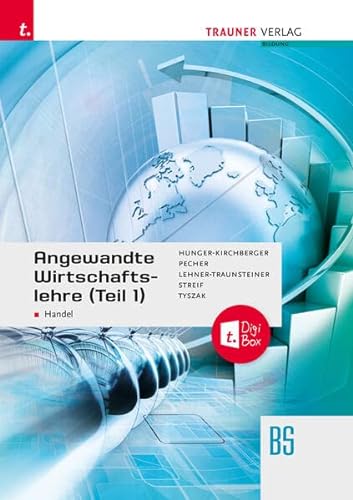 Imagen de archivo de Angewandte Wirtschaftslehre fr den Handel (Teil 1) + TRAUNER-DigiBox a la venta por GreatBookPrices