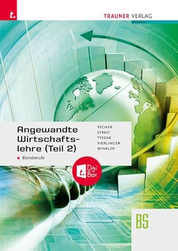 Imagen de archivo de Angewandte Wirtschaftslehre fr Broberufe (Teil 2) + TRAUNER-DigiBox a la venta por GreatBookPrices
