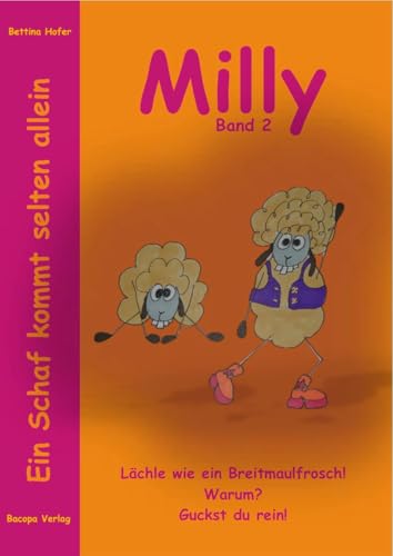 Stock image for Milly Band 2. Ein Schaf kommt selten allein.: Lchle wie ein Breitmaulfrosch! Warum? Guckst du rein! for sale by Revaluation Books