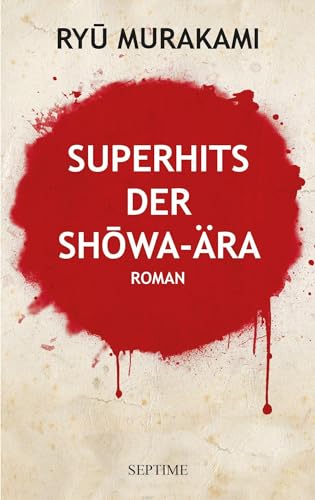 9783991200345: Superhits der Showa-ra: Roman