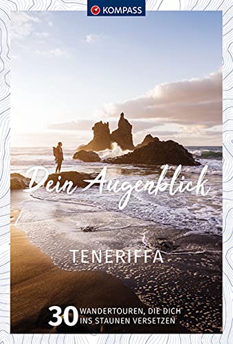 Stock image for KOMPASS Dein Augenblick Teneriffa for sale by Blackwell's