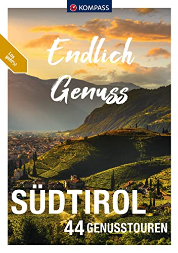 Beispielbild fr KOMPASS Endlich Genuss - Sdtirol zum Verkauf von Blackwell's