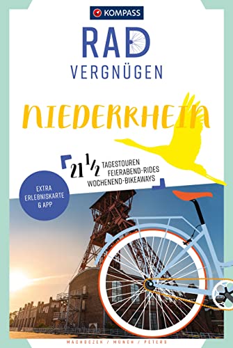 Imagen de archivo de KOMPASS Radvergngen Niederrhein: 21 1/2 Feierabend-Rides, Tagestouren & Wochenend-Bikeaways a la venta por Revaluation Books