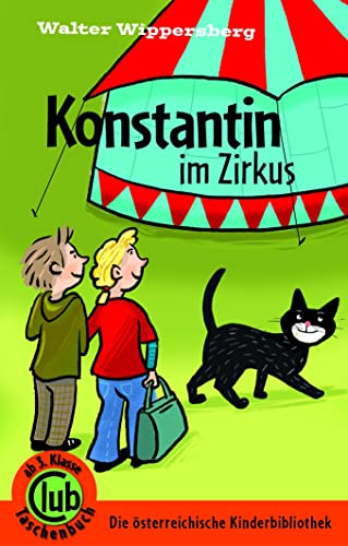 Stock image for Konstantin im Zirkus (Club-Taschenbuch-Reihe) for sale by medimops