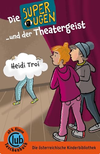 Stock image for Die Superaugen und der Theatergeist for sale by PBShop.store US