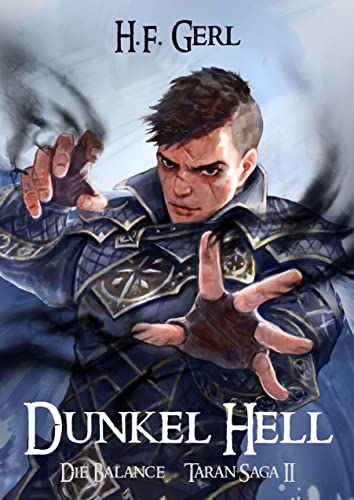 9783991292333: Dunkel Hell: Die Balance - Taran Saga II