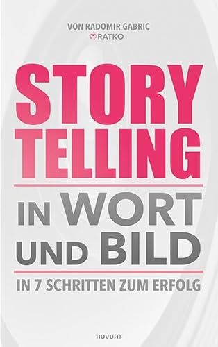 Beispielbild fr Storytelling in Wort und Bild zum Verkauf von Blackwell's