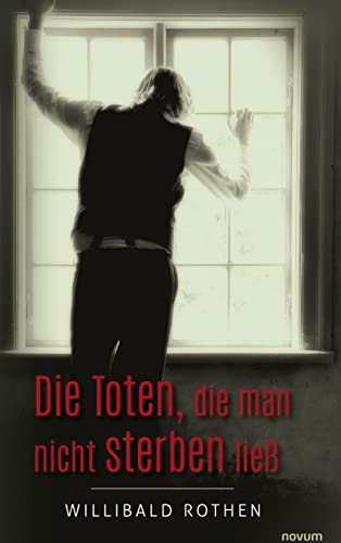 Stock image for Die Toten, die man nicht sterben lie for sale by medimops