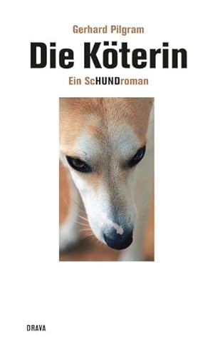 Stock image for Die Kterin: Ein ScHundroman for sale by medimops