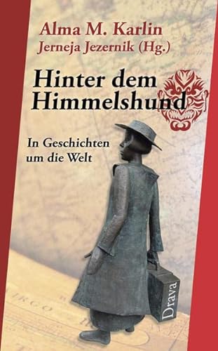 Stock image for Karlin, A: Hinter dem Himmelshund for sale by Blackwell's