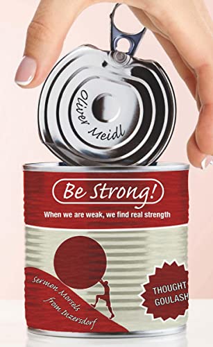Beispielbild fr BE STRONG (International English Edition): When we are weak, we find real strength zum Verkauf von medimops