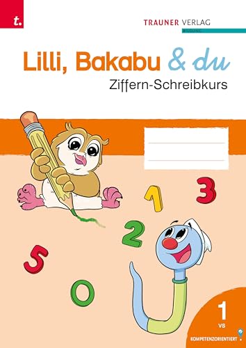 Stock image for Lilli, Bakabu and du. Ziffern-Schreibkurs for sale by PBShop.store US