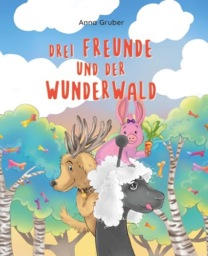 Beispielbild fr Drei Freunde und der Wunderwald zum Verkauf von Blackwell's