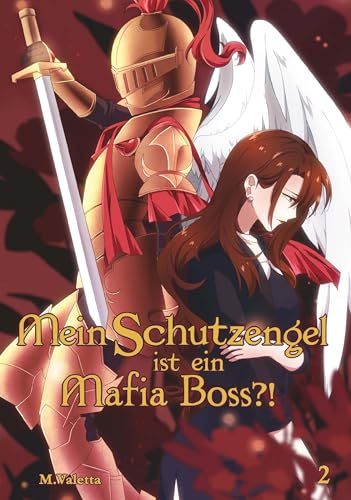 Stock image for Mein Schutzengel ist ein Mafia-Boss?! 2 for sale by GreatBookPrices