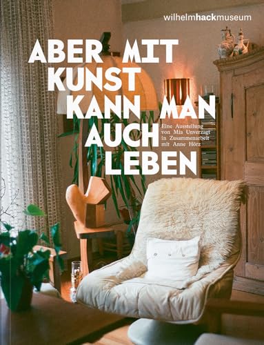 Stock image for Mia Unverzagt - Aber mit Kunst kann man auch leben for sale by GreatBookPrices