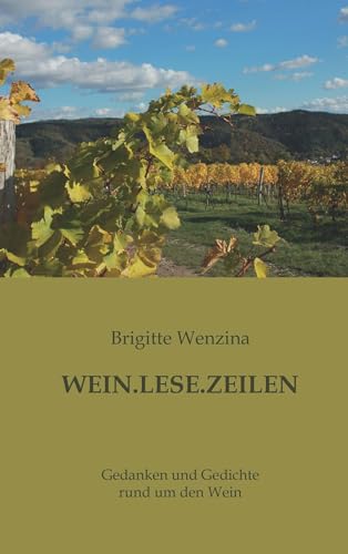 Beispielbild fr WEIN.LESE.ZEILEN zum Verkauf von Blackwell's