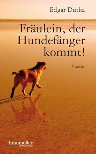 9783992000005: Frulein, der Hundefnger kommt!