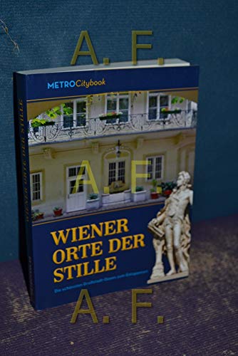 Beispielbild fr Wiener Orte der Stille: Die schnsten Grostadt-Oasen zum Entspannen zum Verkauf von medimops