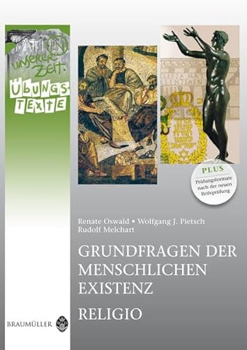 Beispielbild fr Grundfragen der menschlichen Existenz: Sinn und Glck im Spiegel der antiken Philosophie von Eva Fussl und Maximilian Fussl zum Verkauf von BUCHSERVICE / ANTIQUARIAT Lars Lutzer